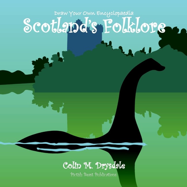 Draw Your Own Encyclopaedia Scotlands Folklore
