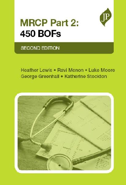 MRCP Part 2: 450 BOFs : Second Edition