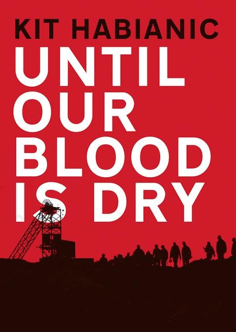 Until Our Blood Is Dry