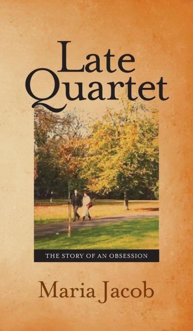 Late Quartet: The Story of an Obsession
