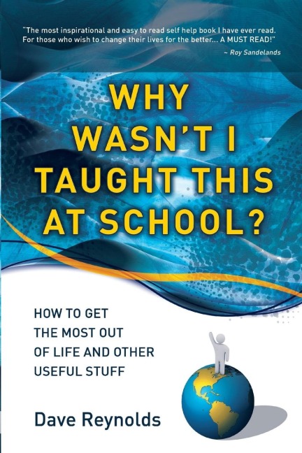 Why Wasnt I Taught This at School?