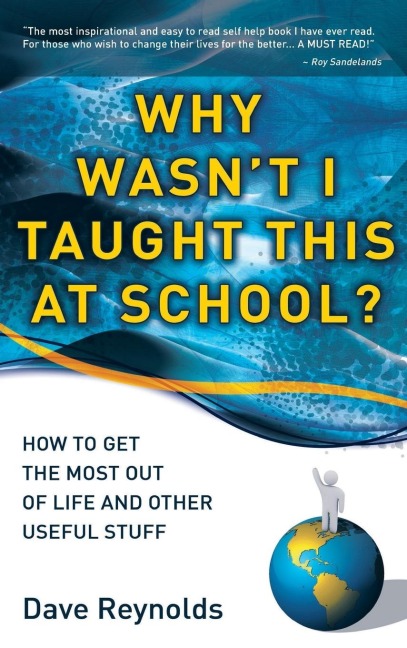 Why Wasnt I Taught This at School?