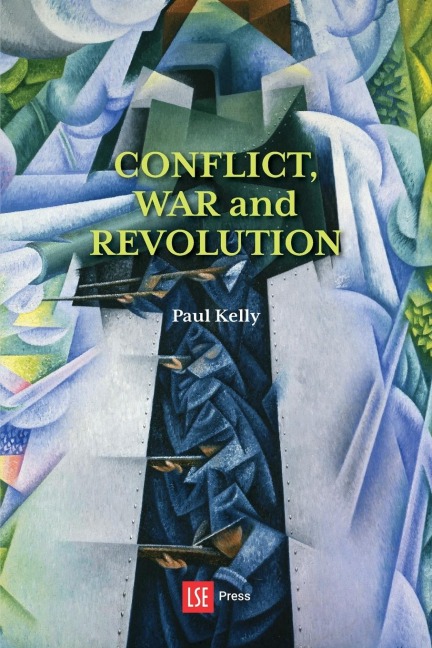Conflict, War and Revolution: The problem of politics in international political thought