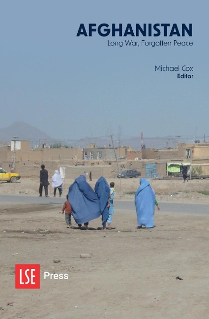 Afghanistan: Long War, Forgotten Peace