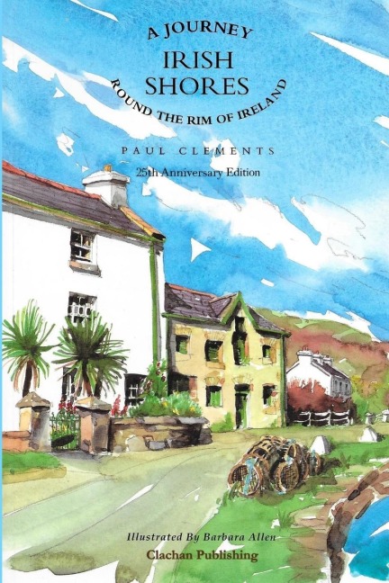 Irish Shores: A journey round the rim of Ireland