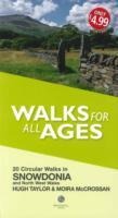 Walks for All Ages Snowdonia: And North West Wales