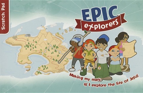 Epic Explorers Scratch Pad: Christianity Explored Childrens Edition