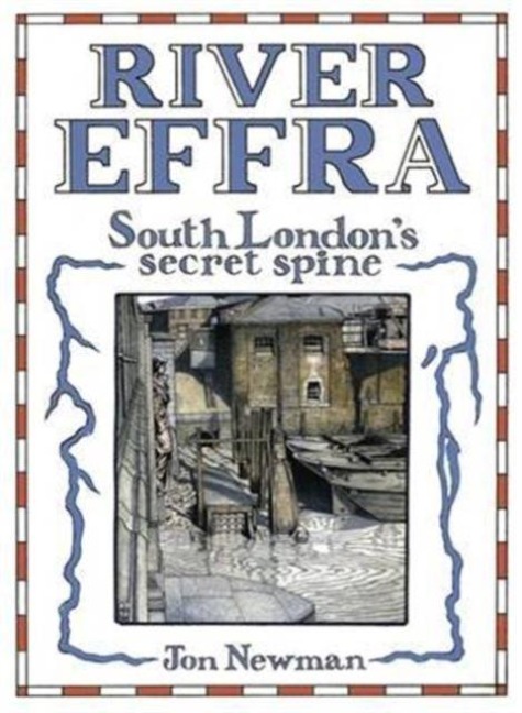 River Effra: South Londons Secret Spine
