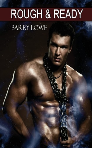 Rough & Ready Gay Tough Guy Erotica