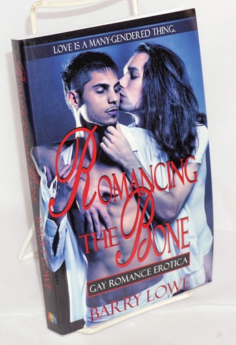 Romancing the Bone Gay Romance Erotica