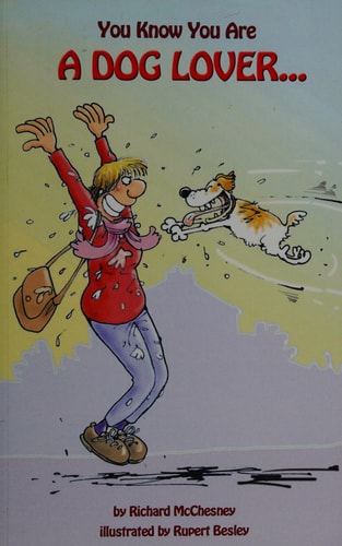 You Know You Are a Dog Lover...