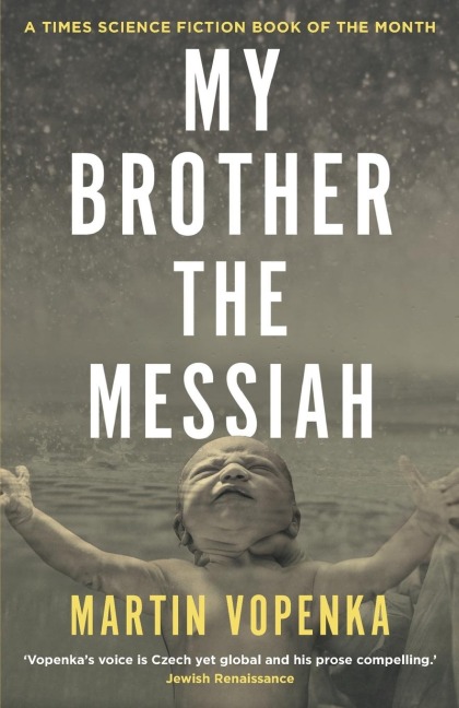My Brother the Messiah