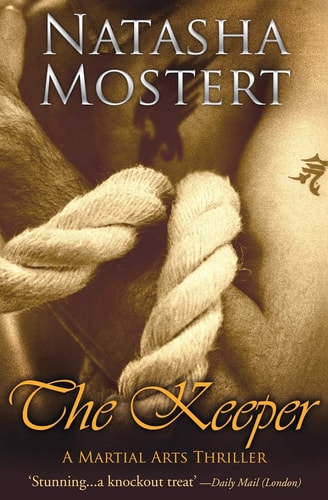 The Keeper A Martial Arts Thriller