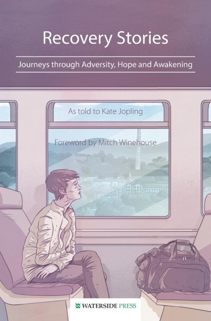 Recovery Stories: Journeys through Adversity, Hope and Awakening