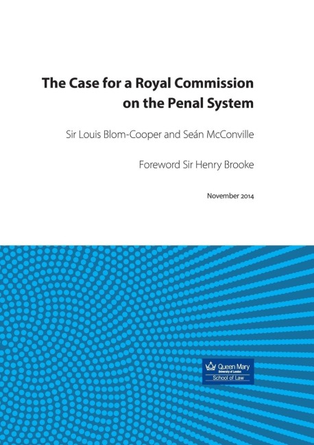 The Case for a Royal Commission on the Penal System
