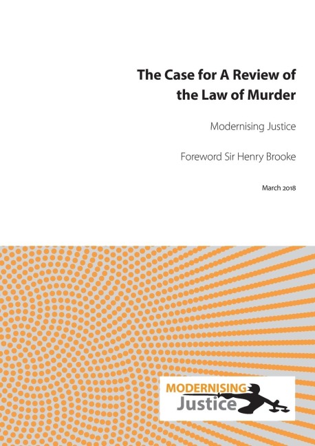 The Case for A Review of the Law of Murder