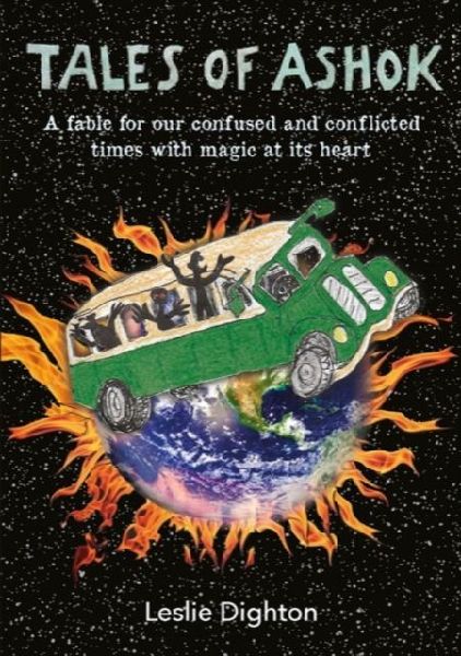 Tales of Ashok: A fable for our confused and conflicted times with magic at its heart