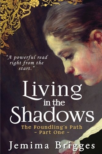 Living in the Shadows The Foundling's Path - Part 1