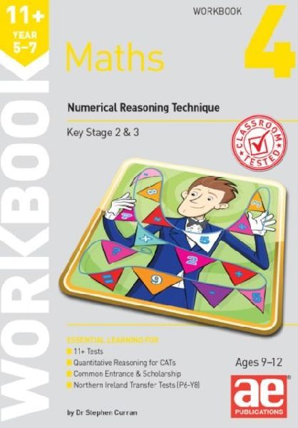 11+ Maths Year 5-7 Workbook 4: Numerical Reasoning