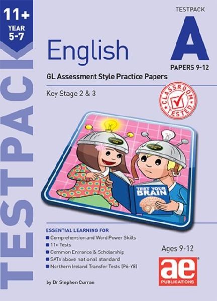 11+ English Year 5-7 Testpack A Papers 9-12: GL Assessment Style Practice Papers