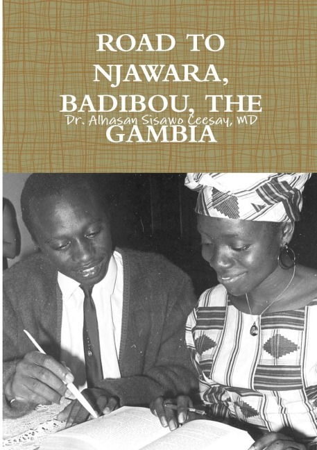 ROAD TO NJAWARA, BADIBOU, THE  GAMBIA