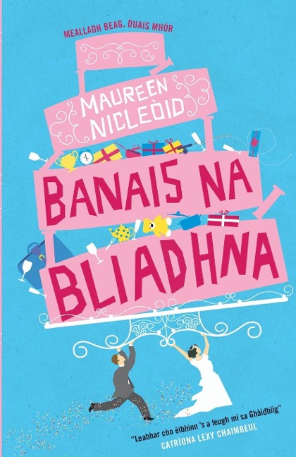 Banais Na Bliadhna (the Wedding of the Year)