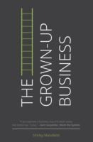 The Grown-Up Business