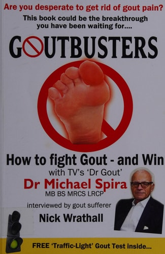 Goutbusters How to Fight Gout - and Win