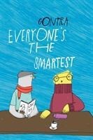 Everyones the Smartest