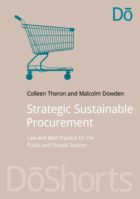 Strategic Sustainable Procurement: Law and Best Practice for the Public and Private Sectors