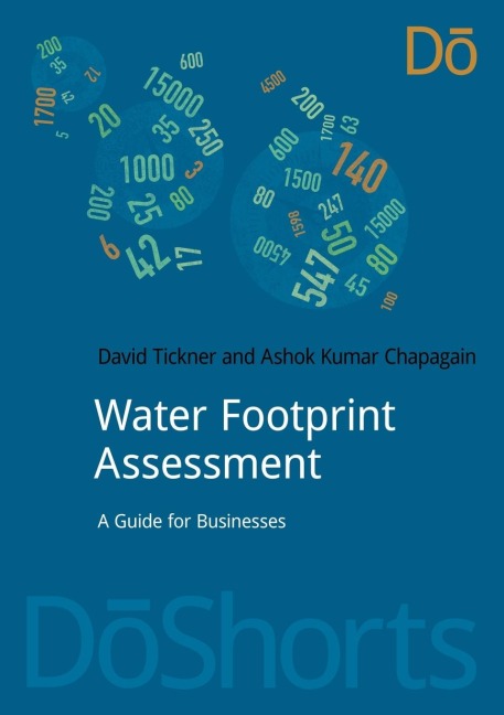 Water Footprint Assessment: A Guide for Business