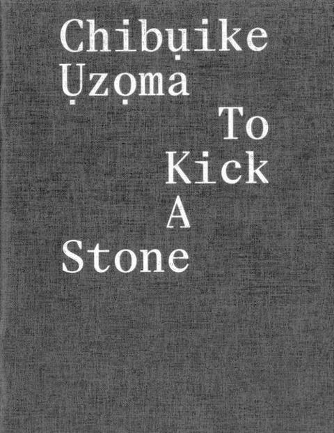 Chib&#7909;ike &#7908;z&#7885;ma: To Kick a Stone