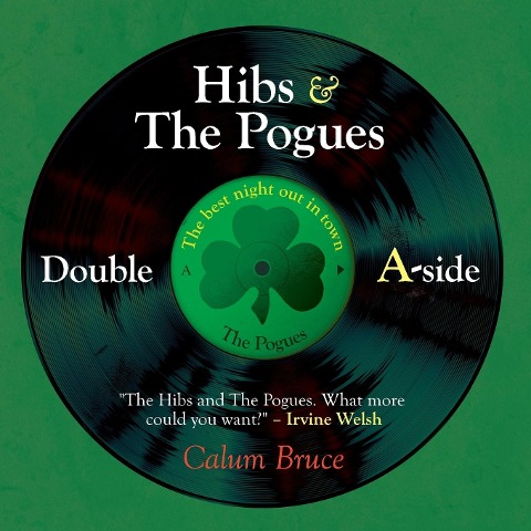 Hibs &  The Pogues: Double A-side