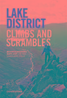 Lake District Climbs and Scrambles: Mountaineering days out on the Lakeland Fells