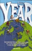 The Year: Reawakening the legend of cyclings hardest endurance record