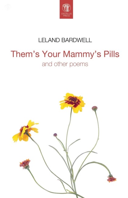 Thems Your Mammys Pills