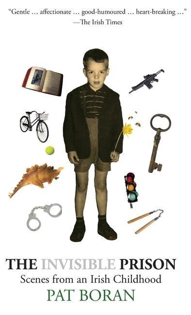The Invisible Prison: Scenes from an Irish Childhood