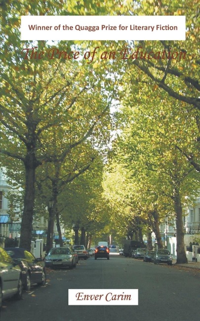 The Price of an Education: A Story of Loot and Lust in London Town