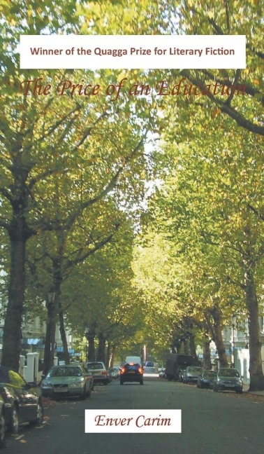 The Price of an Education: A Story of Loot and Lust in London Town