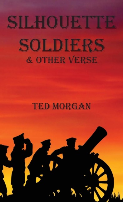 Silhouette Soldiers & Other Verse