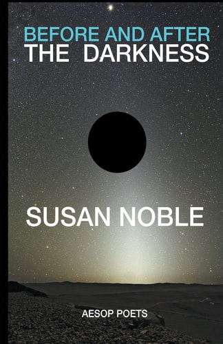 Before and After the Darkness Selected Poems
