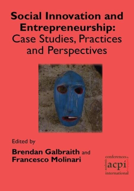 Social Innovation and Entrepreneurship: Case Studies, Practices and Perspectives