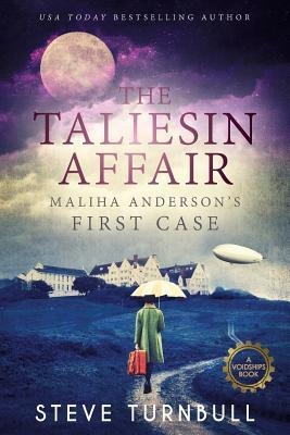 The Taliesin Affair: Maliha Andersons First Case