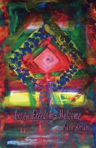 Love & Freedom Welcome