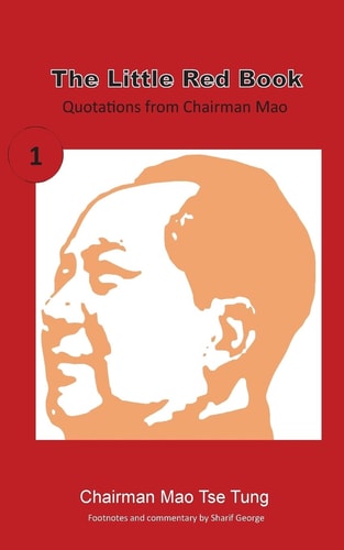 The Little Red Book Sayings of Chairman Mao