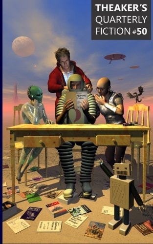Theaker's Quarterly Fiction #50