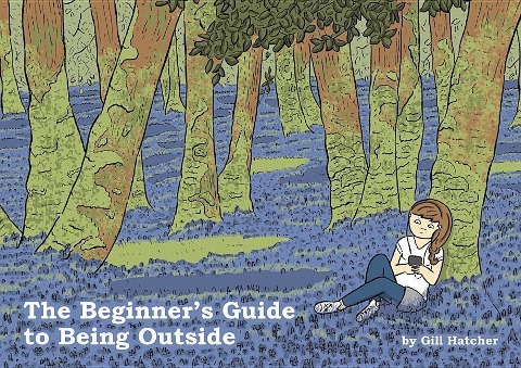 The Beginners Guide to Being Outside