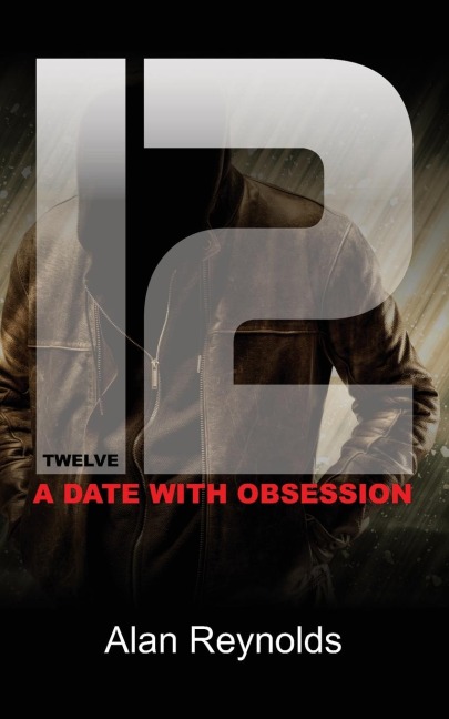 TWELVE: A DATE WITH OBSESSION