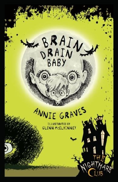 The Nightmare Club 10: Brain Drain Baby
