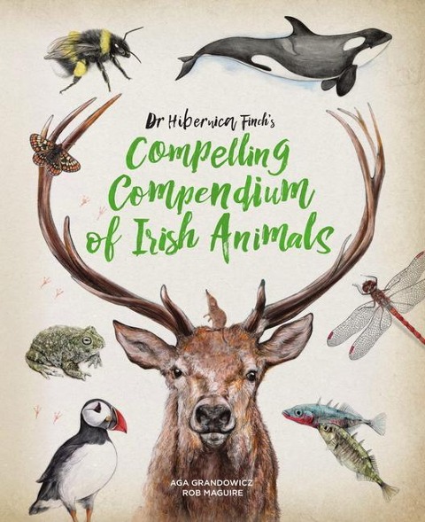 Dr Hibernica Finchs Compelling Compendium of Irish Animals